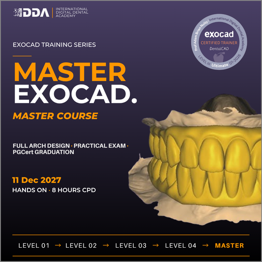 Exocad Master Course: Full Arch Design, Exam & Advanced PGCert Graduation