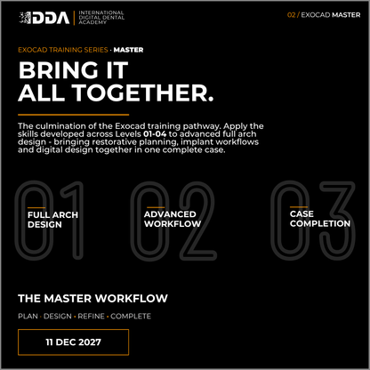 Exocad Master Course: Full Arch Design, Exam & Advanced PGCert Graduation