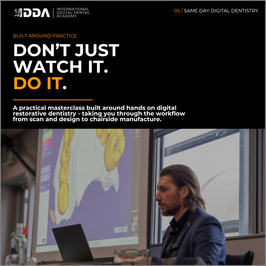 Same Day Digital Dentistry: Scan, Design, Mill & Deliver in a Single Visit